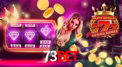 Descubra o Mundo do Cassino Online com 73bet